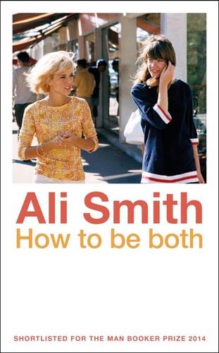 Ali Smith: How to Be Both (EBook, 2014, Penguin Books)