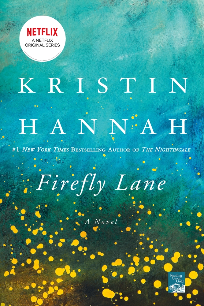 Kristin Hannah: Firefly Lane (Paperback, 2020, St. Martin's Griffin)