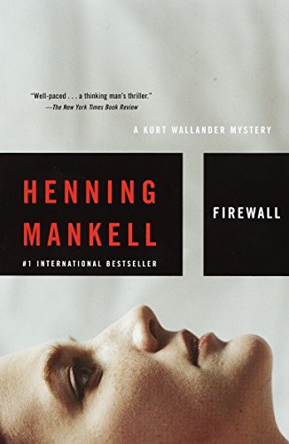 Henning Mankell: Firewall (2011, Penguin Random House)