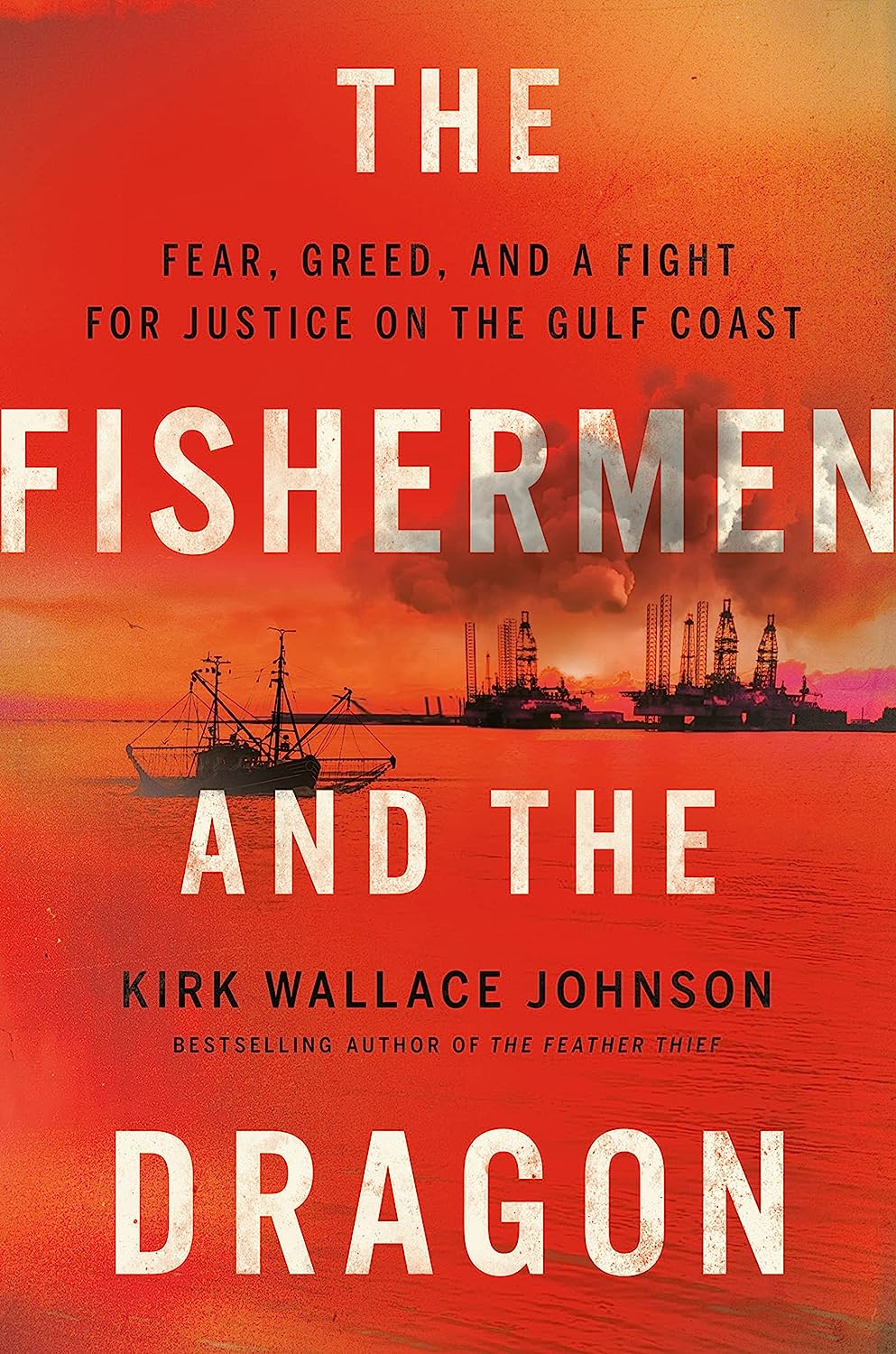 Kirk Wallace Johnson: The Fishermen and the Dragon (EBook, 2022, Viking)