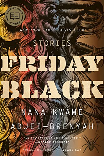 Nana Kwame Adjei-Brenyah: Friday black (2018)