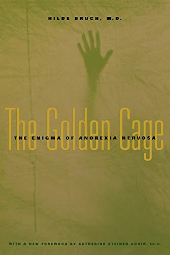 Hilde Bruch: The Golden Cage (Paperback, 2001, Harvard University Press)