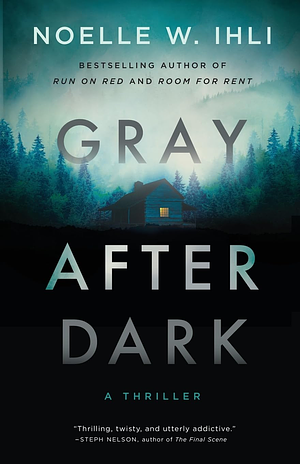 Noelle W. Ihli: Gray after Dark (2024, Dynamite Books)