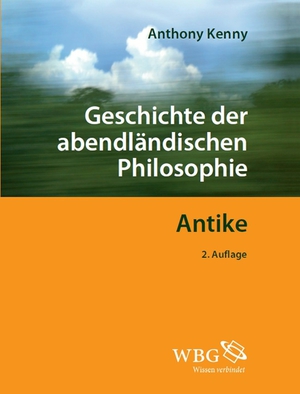 Anthony Kenny: Geschichte der abendländischen Philosophie (EBook, German language, 2015, Wissenschaftliche Buchgesellschaft)