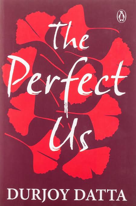 Durjoy Datta: The Perfect Us (Paperback)