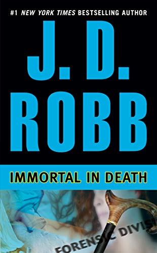 J. D. Robb: Immortal in death (2009, Thorndike Press)