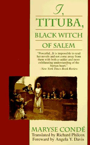 Maryse Condé: I, Tituba, Black Witch of Salem (Paperback, 1994, Ballantine Books)