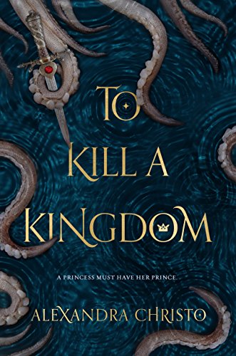 To kill a kingdom (2018, Feiwel & Friends)