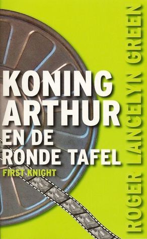 Roger Lancelyn Green, K. Luberti: Koning Arthur en de ronde tafel (Paperback, Nederlands language, VUM)