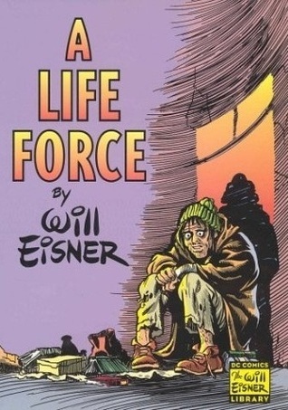 A life force (1988, Kitchen Sink Press)