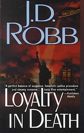 Nora Roberts: Loyalty in Death (Hardcover, 2000, Thorndike Press)