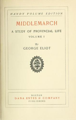 George Elliot: Middlemarch (EBook, Dana Estes)