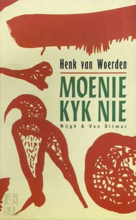 Moenie kyk nie (Paperback, Dutch; Flemish language, 1993, Nijgh & Van Ditmar)