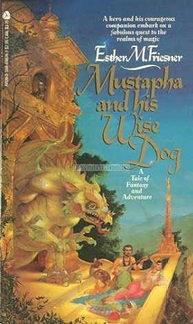 Mustapha and His Wise Dog (Paperback, 1985, Avon Books)