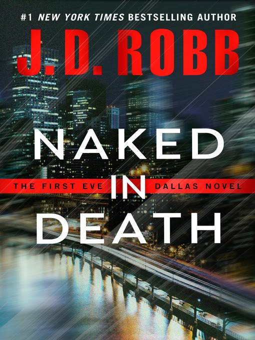 J. D. Robb: Naked in Death (EBook)