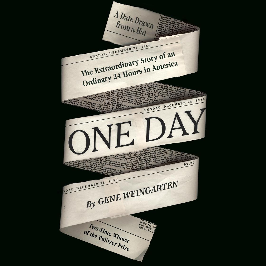 Johnathan McClain, Gene Weingarten: One Day (AudiobookFormat, 2019, Penguin Audio)