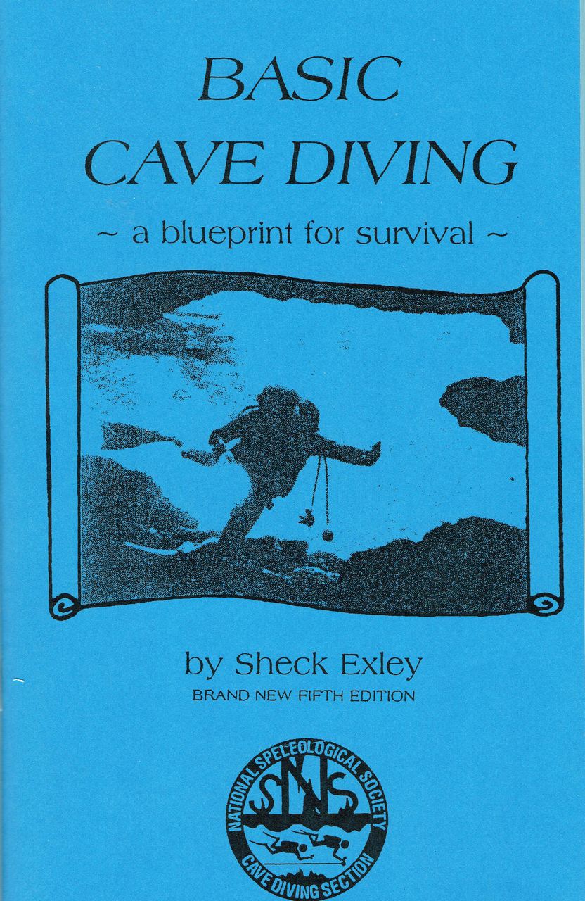 Basic Cave Diving (Paperback, 1986, Natl Speleological Society)