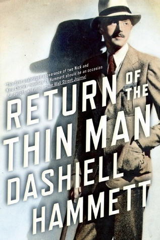 Richard Layman: Return of the Thin Man (2013, Grove/Atlantic, Incorporated)