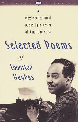 Langston Hughes: Selected Poems of Langston Hughes (Hardcover, 1999, Tandem Library)