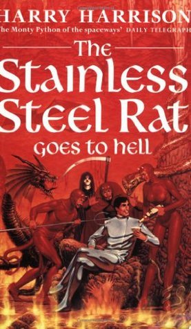 Harry Harrison: The Stainless Steel Rat goes to hell (1996, Millennium)