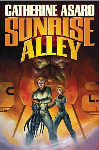 Catherine Asaro: Sunrise Alley (2005)