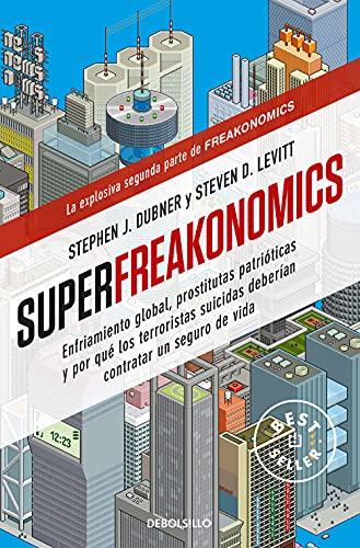 Stephen J. Dubner: SuperFreakonomics (Spanish language, 2019, Penguin Random House Grupo Editorial)