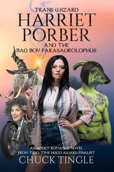 Trans Wizard Harriet Porber and the Bad Boy Parasaurolophus (2020, Independently Published)
