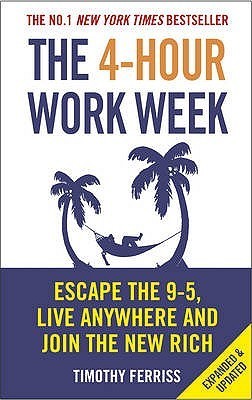 The 4-Hour Work Week (Paperback, 2009, Ebury Publishing)