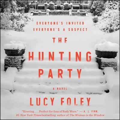 Lucy Foley, Gary Furlong, Morag Sims, Imogen Church, Elle Newlands, Moira Quirk: The Hunting Party (AudiobookFormat, 2019, HarperAudio)