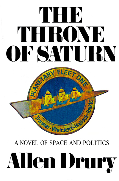 Allen Drury: The Throne of Saturn (Hardcover, 1971, Doubleday & Co.)
