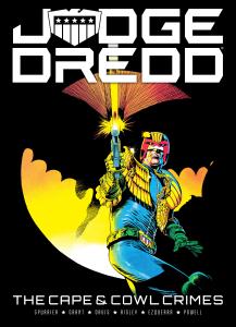 John Wagner: Judge Dredd: The Cape and Cowl Crimes (2017)