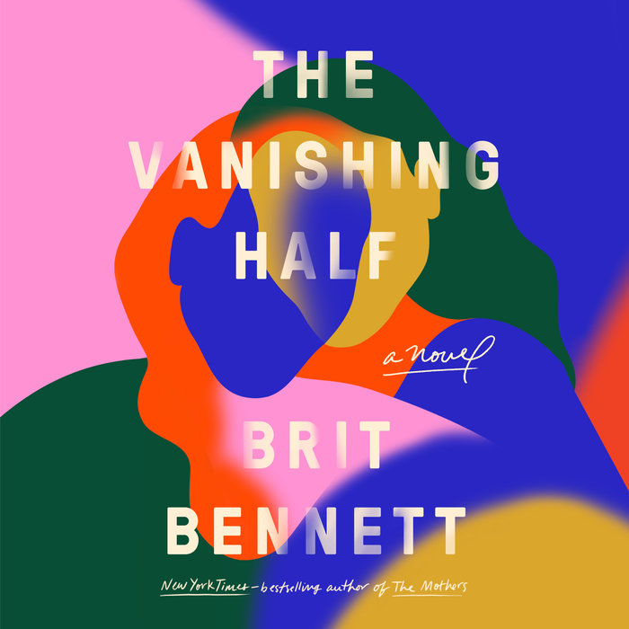 Brit Bennett, Shayna Small: The Vanishing Half (AudiobookFormat, 2020, Penguin Group USA)