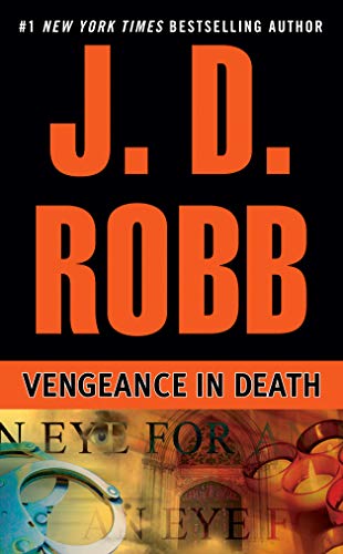 J. D. Robb: Vengeance in Death (1997, Berkley Books)