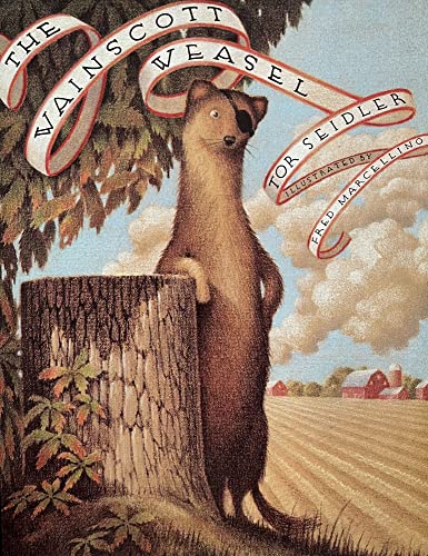 Tor Seidler, Fred Marcellino: The Wainscott Weasel (Paperback, 1996, HarperCollins)