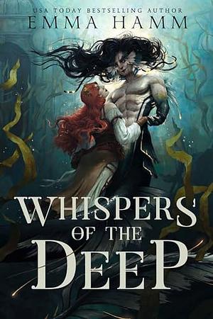 Emma Hamm: Whispers of the Deep (2024, Hamm, Emma)