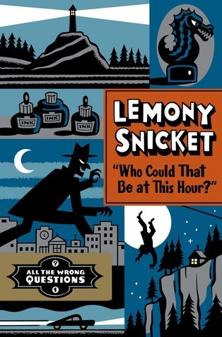 Who Could That Be at This Hour? (Hardcover, 2012, Little, Brown and Company)