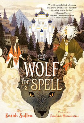 Karah Sutton: Wolf for a Spell (2020, Random House Children's Books)