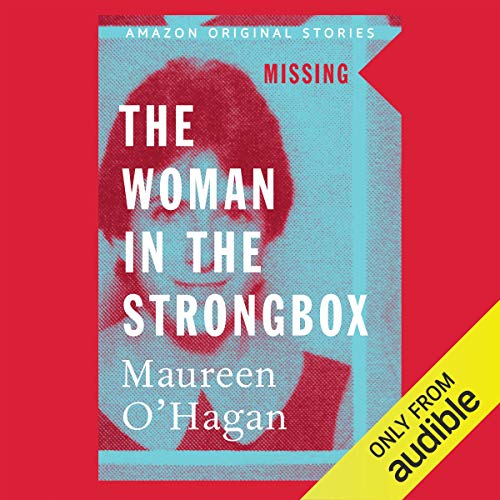 The Woman in the Strongbox (AudiobookFormat, 2018, Amazon Original Stories)